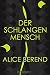 Der Schlangenmensch