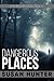 Dangerous Places (Leah Nash Mysteries)