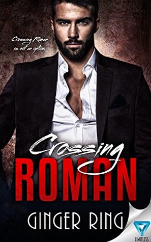 Crossing Roman (Genoa Mafia #1)
