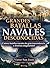 Grandes batallas navales desconocidas (Spanish Edition)