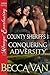 Conquering Adversity (County Sheriffs, #1)