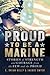 Proud to Be a Marine by C. Brian Kelly
