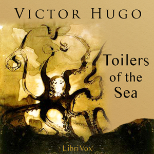 The Toilers of the Sea