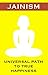 Jainism: The Universal Path...