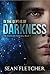 In the Depths of Darkness (The Depths of Darkness #1)