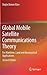 Global Mobile Satellite Communications Theory by Stojce Dimov Ilcev