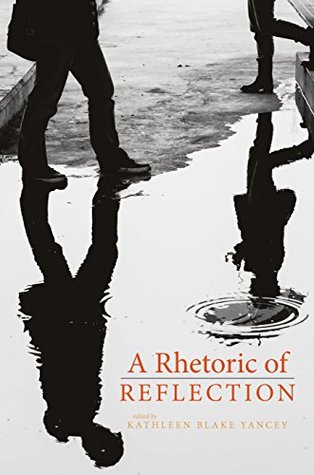Rhetoric of Reflection (Kindle Edition)