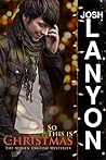 So This is Christmas by Josh Lanyon