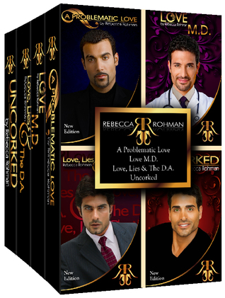 Rebecca Rohman Box Set: A Problematic Love, Love M.D., Love, Lies & The D.A. & Uncorked