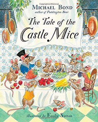 Tale of the Castle Mice (Hardcover)