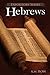 Hebrews: A Literary Comment...