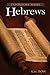 Hebrews: A Literary Commentary On the Book of Hebrews. (Expository Series 2)