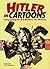 Hitler in Cartoons by Tony Husband