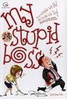 My Stupid Boss: I...