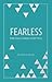 Fearless by George O. Wood