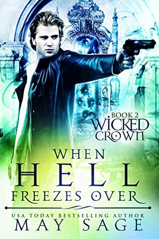 When Hell Freezes Over (Wicked Crown #2)