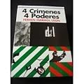 4 crimenes 4 poderes - Cuatro crimenes cuatro poderes (Edicion 31 Aniversario)