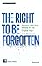 The Right to Be Forgotten by George Brock