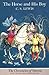 The Horse and His Boy by C.S. Lewis