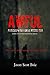 AWFUL: Psychopaths Have Needs Too (The "Hateful" Series Book 1)