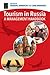 Tourism in Russia by Lidia Andrades