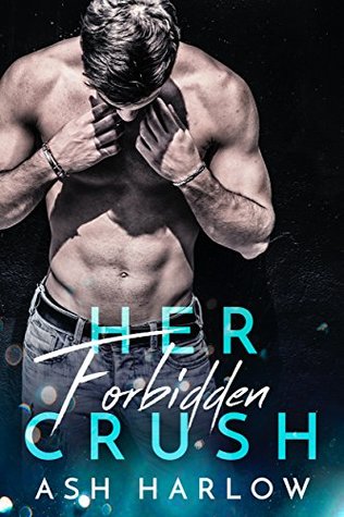 Her Forbidden Crush (Kindle Edition)