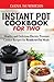 Instant Pot Cookbook for Two: Healthy and Delicious Electric Pressure Cooker Recipes for Ready-To-Eat Meals