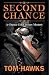 Second Chance by Tom Hawks