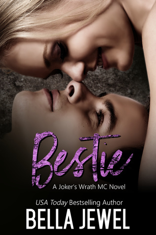 Bestie (Jokers' Wrath MC, #5)