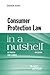 Consumer Protection Law in a Nutshell (Nutshells)