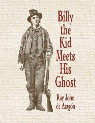 Billy the Kid Meets His Ghost (Paperback)