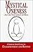 Mystical Oneness and the Nine Aspects of Being: A step-by-step guide to enlightenment and beyond
