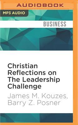 Christian Reflections on The Leadership Challenge