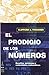 Prodigio de los números, el: Desafíos, paradojas y curiosidades matemáticas.