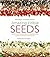 Amazing Edible Seeds: Healt...
