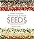 Amazing Edible Seeds by Vicki Edgson
