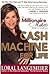 The Millionaire Maker's Guide to Creating a Cash Machine for Life