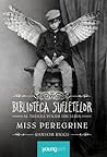 Biblioteca sufletelor by Ransom Riggs