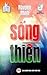 Song Thien: Thien Tap Trong...