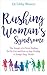 Rushing Woman's Syndrome: The Impact of a Never-Ending To-Do List and How to Stay Healthy in Today's Busy World