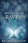 Raven by Rachel  Morgan