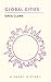 Global Cities by Greg  Clark