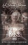 Heiresses of Russ...