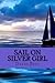 Sail On Silver Girl