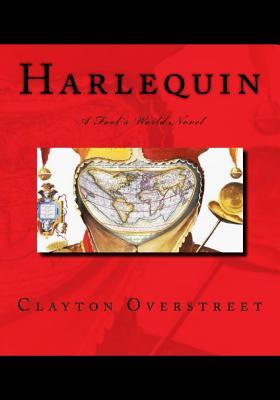 Harlequin: A Fool's World Novel