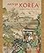 Arts of Korea: Histories, C...