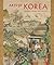 Arts of Korea by Jason Steuber
