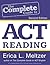 The Complete Guide to ACT Reading