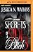 Secrets of a Side Bitch 3 by Jessica N. Watkins