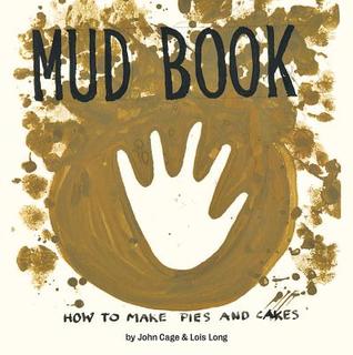 Mud Book: How to Make Pies and Cakes (Hardcover)